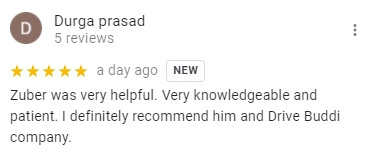 Zuber was very helpful. Very knowledgeable and patient. I definitely recommend him and Drive Buddi company.