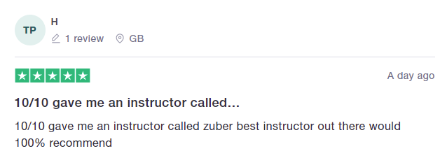 10/10 gave me an instructor called zuber best instructor out there would 100% recommend