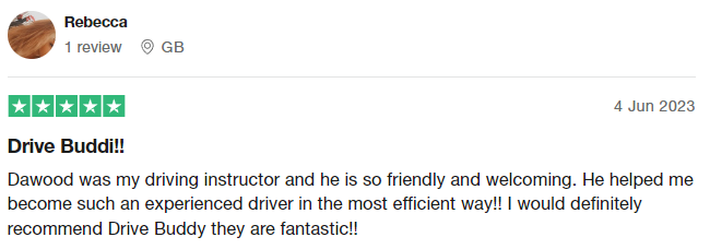 Dawood was my driving instructor and he is so friendly and welcoming. He helped me become such an experienced driver in the most efficient way!! I would definitely recommend Drive Buddy they are fantastic!!